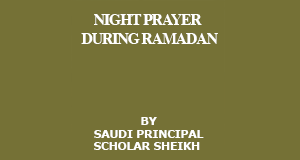 Night Prayer During Ramadan