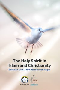 The Holy Spirit in Islam and Christianity: Between God (Third Person) and Angel (E-Book)